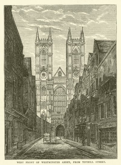 West front of Westminster Abbey, from Tothill Street by English School