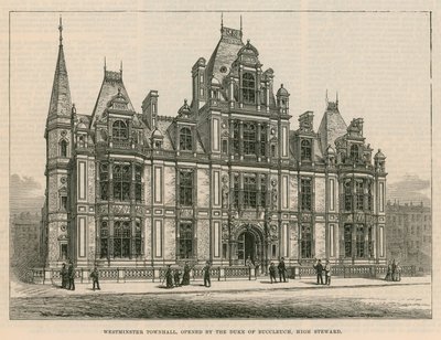 Westminster Town Hall, opened by the Duke of Buccleuch, High Steward by English School