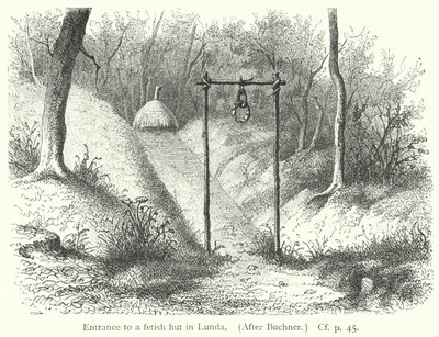 Entrance to a fetish hut in Lunda by European School