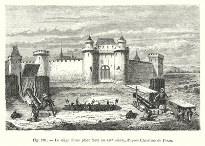 Siege of a Fortress in the 14th Century, After Christine de Pisan (engraving) by European School