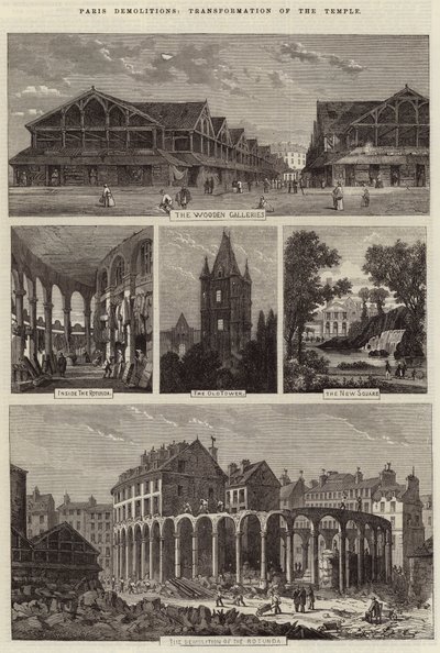 Paris Demolitions, Transformation of the Temple by Felix Thorigny