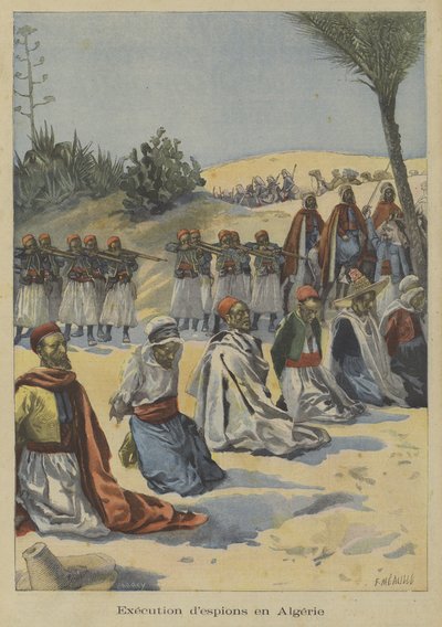 French Colonial Troops Executing Spies in Algeria by Fortune Louis Meaulle