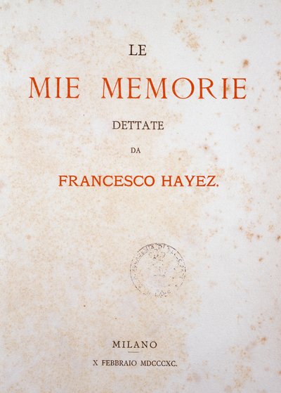 Title Page of My Memories by Francesco Hayez
