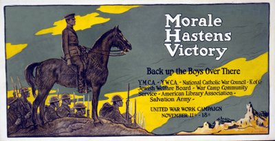 Morale Hastens Victory - Back up the Boys Over There United War Work Campaign, Nov. 11th - 18th by Francis Luis Mora