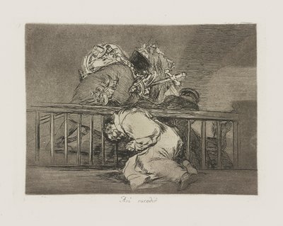 This Is How It Happened, Plate 47 from the Series The Disasters of War by Francisco de Goya