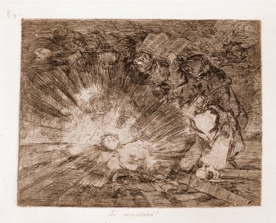 The Disasters of War: Will He Resurrect? (etching from preparatory drawing) by Francisco de Goya