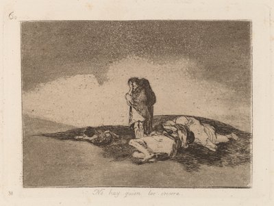 Nobody Can Help Them by Francisco de Goya