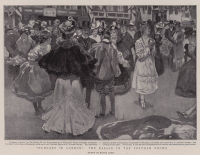 Hungary in London, the Bazaar in the Portman Rooms by Frank Craig