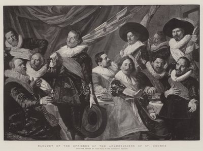 Banquet of the Officers of the Arquebusiers of St George by Frans Hals