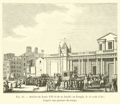 Arrival of Louis XVI and his family at the Temple, August 13, 1792; after an engraving of the time by French School
