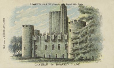 Chateau de Roquetaillade, Roquetaillade, Gironde by French School