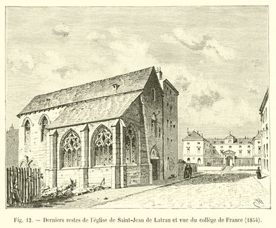 Last remains of the church of Saint-Jean de Latran and view of the College of France, 1854 by French School
