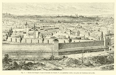 Enclosure of the Temple and city wall of Charles V, in the fifteenth century; view taken from outside the city by French School