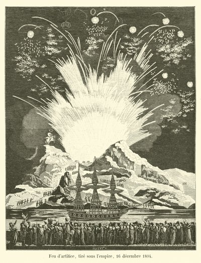 Fireworks, fired under the Empire, December 16, 1804 by French School