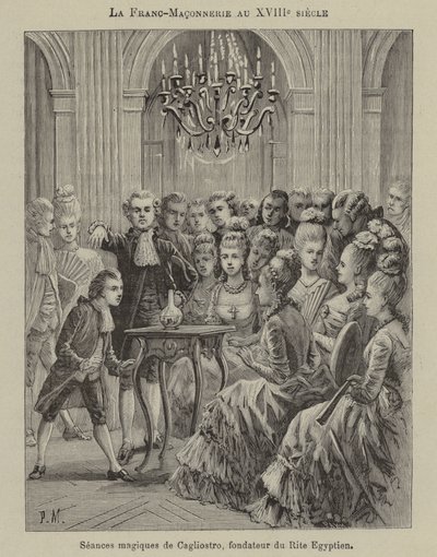 Freemasonry in the 18th Century: magic seance conducted by Aleesandro Cagliostro, founder of the Egyptian Rite by French School