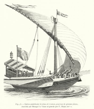 Pontifical galley with sails and oars, equipped with large pieces, drawn by Breugel the Elder and engraved by F Huys, 16th century by French School