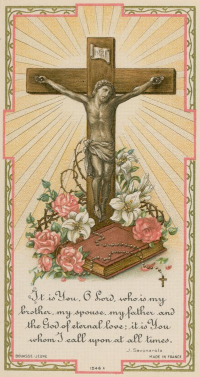 It is You, O Lord, Who is My Brother, My Spouse, My Father and the God of Eternal Love; It is You Whom I Call Upon at All Times by French School