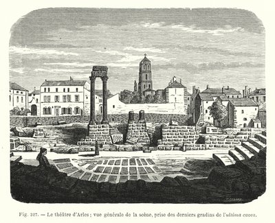 Theater of Arles; General View of the Scene, Taken from the Last Steps of the Ultima Cavea by French School