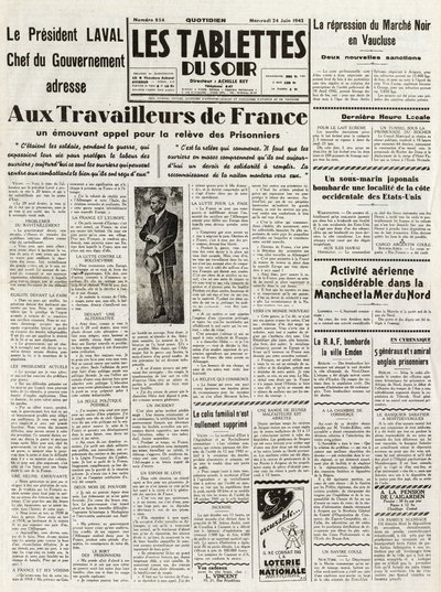 Les Tablets du soir du 24/06/1942 - Laval Head of Government addresses to the workers of France a will appeal for the repression of the black market in Vaucluse - Digious aerial activities in the Channel and the North Sea by French School