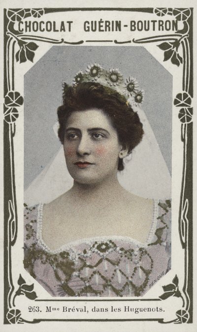 Madame Breval, in Les Huguenots by French School