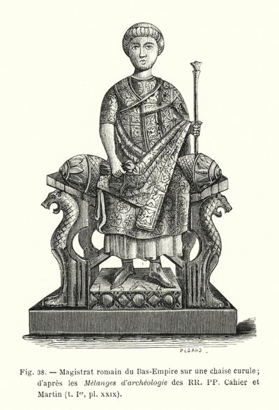 Roman magistrate of the Late Empire on a curule chair; from the Archaeological Miscellanies of RR PP Cahier and Martin by French School