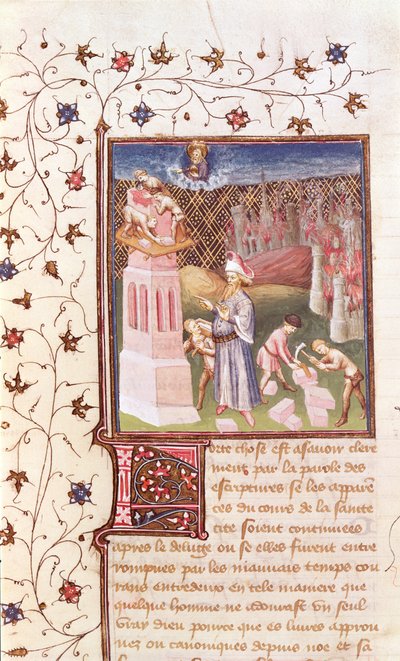 Nimrod Overseeing the Building of the Tower of Babel, from La Cite de Dieu by St. Augustine, Translated by Raoul de Presles by French School