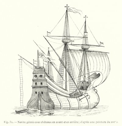 Genoese Ship with Castles Fore and Aft; After a 16th Century Painting (engraving) by French School