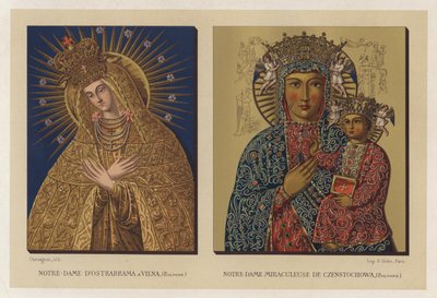 Our Lady of Ostrabrama in Vilna, Poland; Miraculous Our Lady of Czenstochowa, Poland by French School