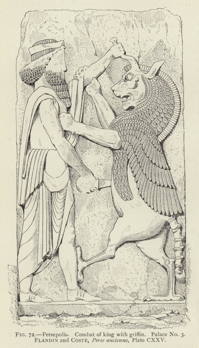 Persepolis, Combat of King with Griffin, Palace No 3 by French School