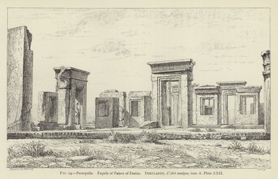 Persepolis, Facade of Palace of Darius by French School