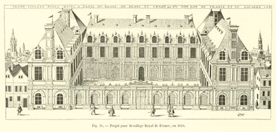 Project for the Royal College of France, in 1610 by French School