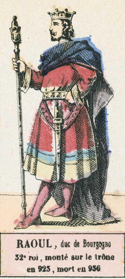 Raoul, Duke of Burgundy, 32nd King, ascended the throne in 923, died in 936 by French School