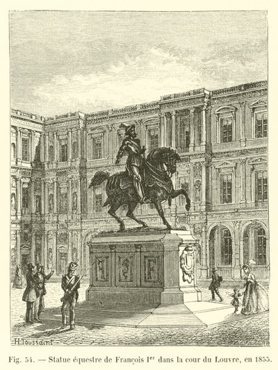 Equestrian statue of Francis I in the courtyard of the Louvre, in 1855 by French School