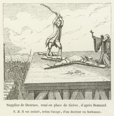 Execution of Desrues, broken on the wheel at Place de Greve, after Bonnard by French School