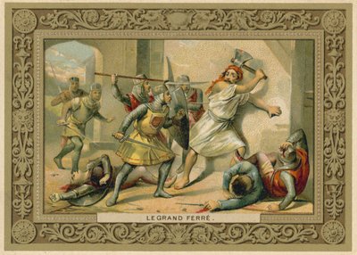 Trade card depicting Le Grand Ferre by French School