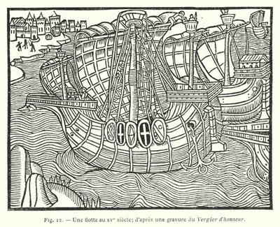 A fleet in the 15th century; after an engraving from the Vergier of Honor by French School