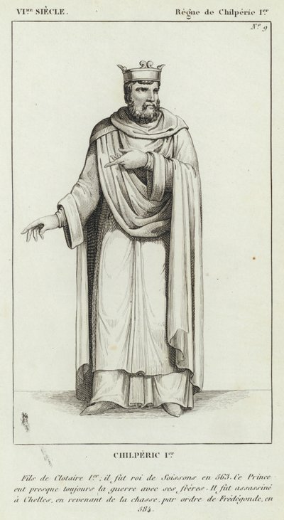 6th Century, Reign of Chilperic I, Chilperic I (engraving) by French School