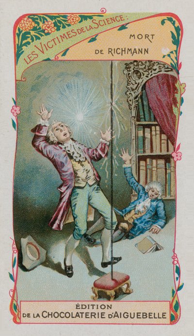 Victims of Science: The death of Georg Wilhelm Richmann, German physicist by French School