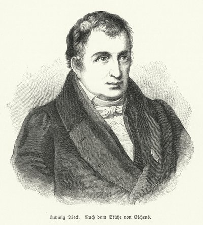 Ludwig Tieck, German poet and critic by Friedrich Eduard Eichens