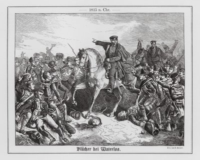 Field Marshal Blucher at the Battle of Waterloo by Friedrich Kaiser