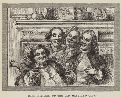 Some Members of the Old Maryland Club by George Augustus Sala