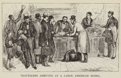 Travellers Arriving at a Large American Hotel by George Augustus Sala