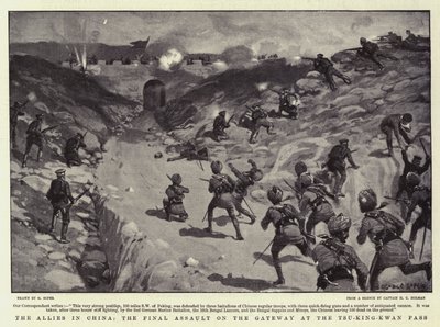The Allies in China, the Final Assault on the Gateway at the Tsu-King-Kwan Pass by George Soper