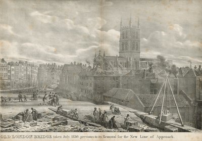 Old London Bridge taken July 1830, previous to its removal for the new line of approach by George the Elder Scharf