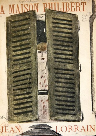 Front Cover of La Maison Philibert by Jean Lorrain, Published in 1904 by Georges Bottini