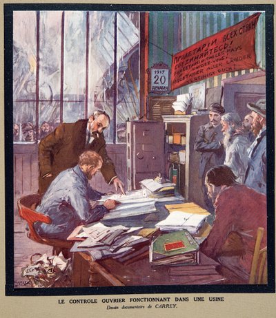 Worker Control Operating in a Soviet Factory at the Time of the Revolution in 1917, from Histoire des Soviets, pub. 1922 by Georges Carrey