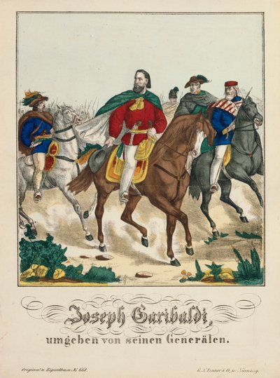 Giuseppe Garibaldi Surrounded by His Generals, Published by G.N. Renner, Nuremberg, 1866 by German School