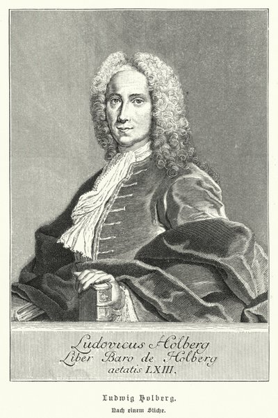 Ludvig Holberg, Danish-Norwegian playwright, philosopher and historian by German School