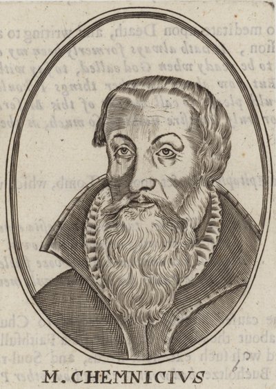Martin Chemnitz, German Lutheran theologian and reformer by German School