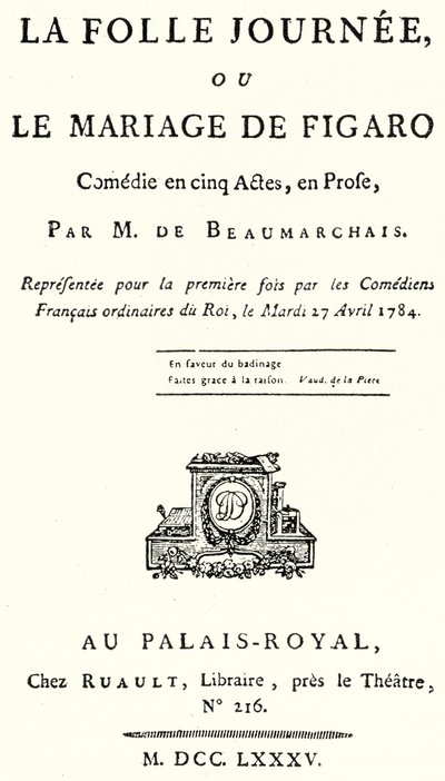 The title page from the play The Marriage of Figaro, by Pierre Beaumarchais, first performed in 1784 by German School